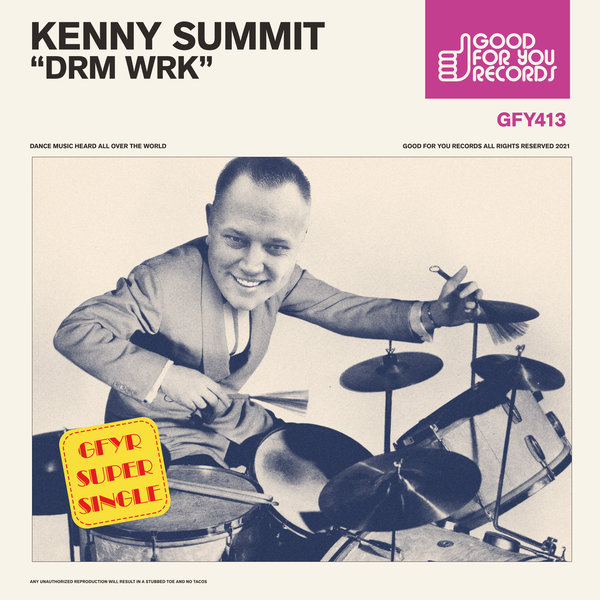 Kenny Summit - DRM WRK [GFY415]